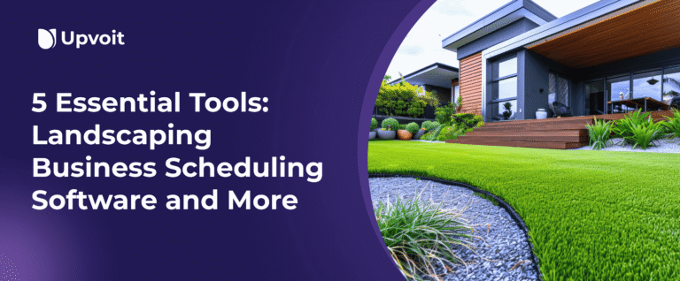 5 Essential Tools: Landscaping Business Scheduling Software and More