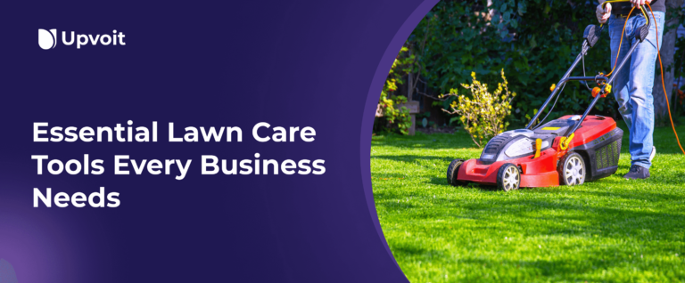 Essential Lawn Care Tools Every Business Needs