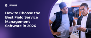 How-to-Choose-the-Best-Field-Service-Management-Software-in-2026